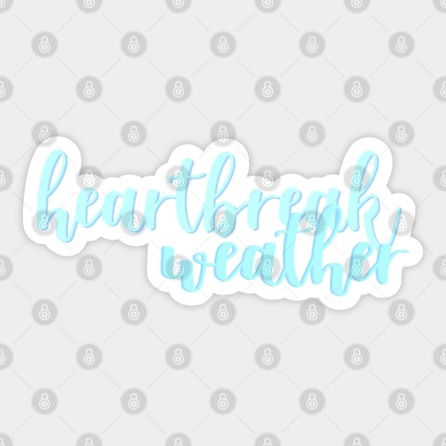 Heartbreak Weather Sticker by aextheticxtrash